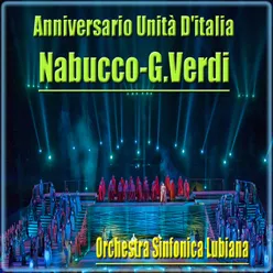 Giuseppe Verdi : Nabucco - Anniversario unita d'Italia