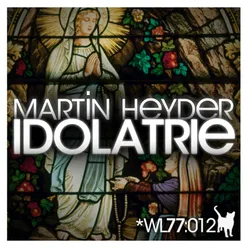 Idolatrie-Original Mix