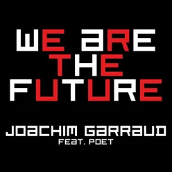 We Are the Future-Radio Edit