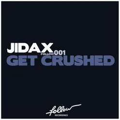 Get Crushed-Teo Moss Remix