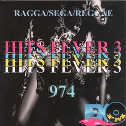 Hits Fever 974, vol. 3-Ragga Sega Reggae