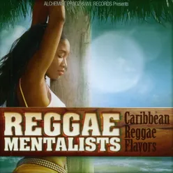 Reggae Mentalists-Caribbean Reggae Flavors