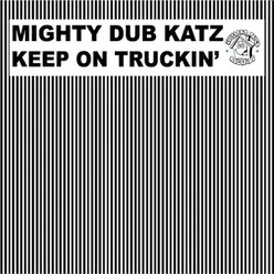 Keep On Truckin'-Streetlife Djs Remix