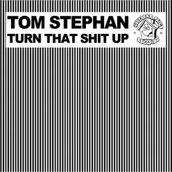 Turn That Shit Up-The House Moguls Remix