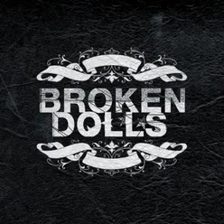 Broken Dolls