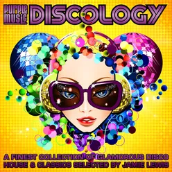 Discology-A Finest Collection of Glamorous Disco House & Classics Selected by Jamie Lewis