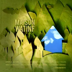 Maison Watine-Remixs de l'album Stil Grounds for love