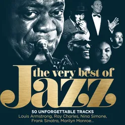 The Very Best of Jazz - 50 Unforgettable Tracks