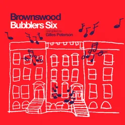 Brownswood Bubblers Six-Gilles Peterson Presents