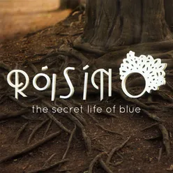 The Secret Life of Blue