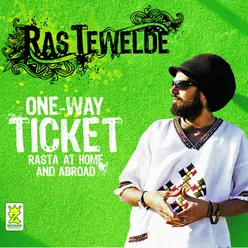 One-Way Ticket-Rasta At Home and Abroad