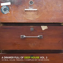 A Drawer Full of Deep House, Vol. 2-24 Real House Tracks Compiled by Henri Kohn