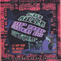 Hip Hop Never Die-French Mix