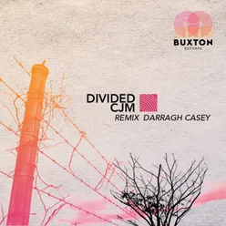 Divided-Darragh Casey Remix