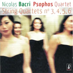 Nicolas Bacri: String Quartets Nos. 3, 4, 5 & 6