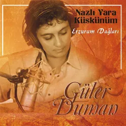 Nazlı Yara Küskünüm