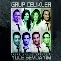 Yüce Sevdayım-Ölmüş Aşklar Mezarlığı