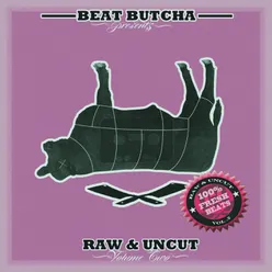 Raw & Uncut, Vol. 2-100% Fresh Beats