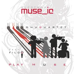 Muse_ic-GnuQuartet Play Muse