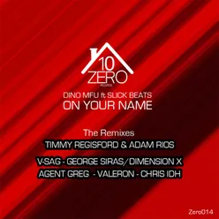 On Your Name-Timmy Regisford & Adam Rios Remix