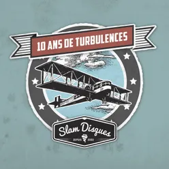 Dix ans de turbulences-Compilation Slam Disques depuis 2002
