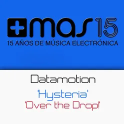 Hysteria / Over the Drop