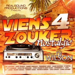 Viens zouker - Nostalgie, vol. 4-Mixed By DJ Wilson