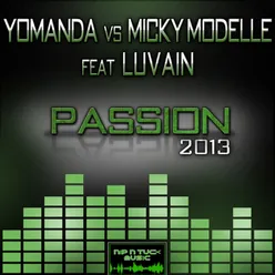 Passion 2013 [Yomanda vs. Micky Modelle]-Extended Mix