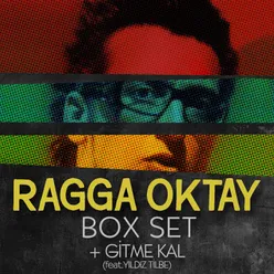 Ragga Oktay Box Set / Gitme Kal