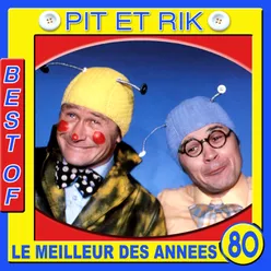 Pit et Rik, Best Of