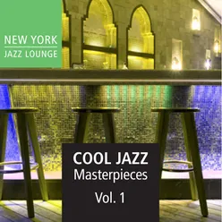 Cool Jazz Masterpieces, Vol. 1