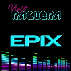 Epix-Radio Edit