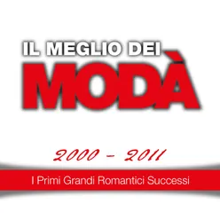 Il meglio dei Modà, 2000 - 2011
