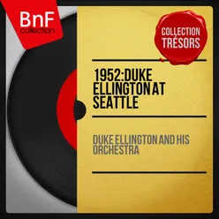 1952: Duke Ellington at Seattle-Live, Mono Version