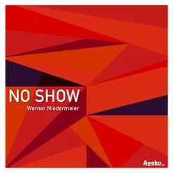 No Show