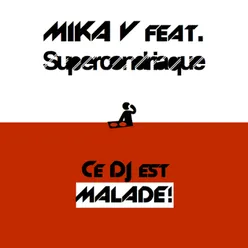 Ce DJ est malade-Super Extended Instrumental