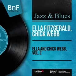Ella and Chick Webb, Vol. 2-Mono Version