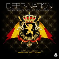 Deep Nation - Finest Deep House Tunes from Belgium-Compiled and Mixed By Henri Kohn & Pat Lezizmo