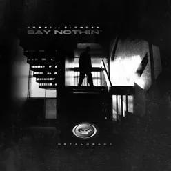 Say Nothin-Extended Mix