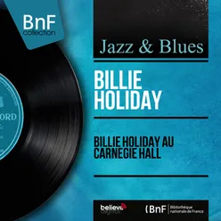 Billie Holiday au Carnegie Hall-Live, Mono Version