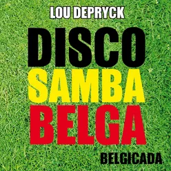 Disco Samba Belga