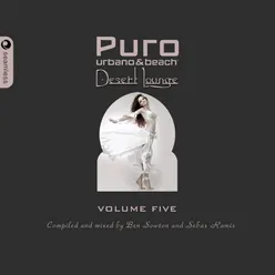 Puro Desert Lounge Volume Five-Mixed & Compiled By Ben Sowton & Sebas Ramis