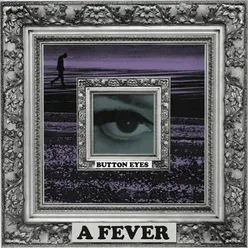 A Fever