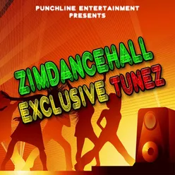 Zimdancehall Exclusive Tunez-Punchline Entertainment Presents
