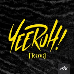 Yeeruh!-Bukez Finezt Remix