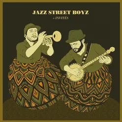 Jazz Street Boyz + Invités