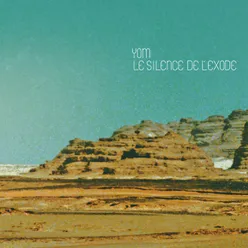 Le silence de l'exode-L'eau jaillie du rocher