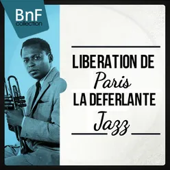 Libération De Paris - La Déferlante Jazz