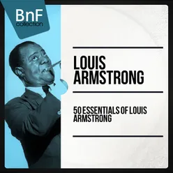 50 Essentials of Louis Armstrong