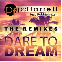 Dare to Dream-The Remixes